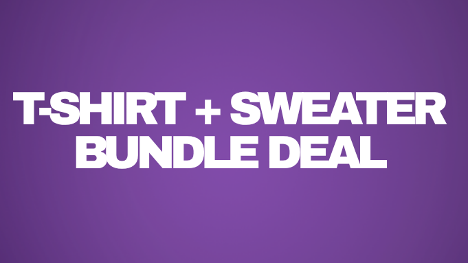 TSHIRT+SWEATER Bundle Deal